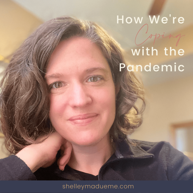 How We're Coping with the Pandemic